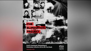 B’Tselem Report Shows Coordinated Israeli Drive to Erase Palestinian Life in West Bank