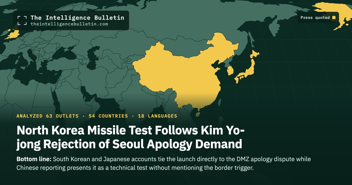 Map of the countries whose press we quoted for: North Korea Missile Test Follows Kim Yo-jong Rejection of Seoul Apology Demand