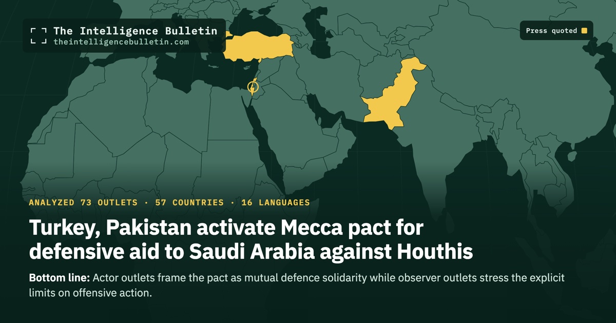 Map of the countries whose press we quoted for: Turkey, Pakistan activate Mecca pact for defensive aid to Saudi Arabia against Houthis