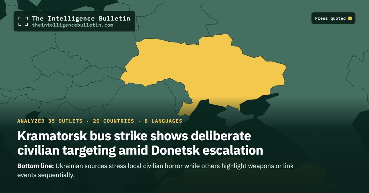 Map of the countries whose press we quoted for: Kramatorsk bus strike shows deliberate civilian targeting amid Donetsk escalation