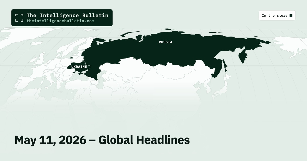 Map of the countries in the story: May 11, 2026 – Global Headlines