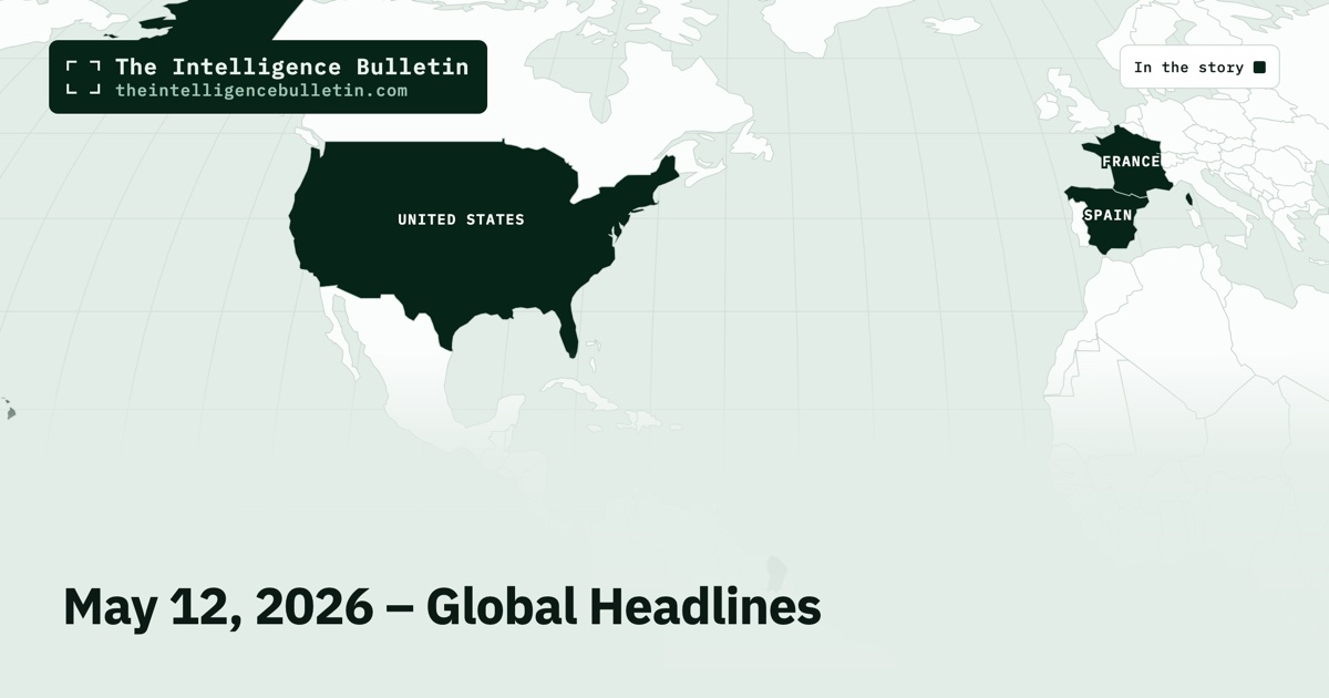 Map of the countries in the story: May 12, 2026 – Global Headlines