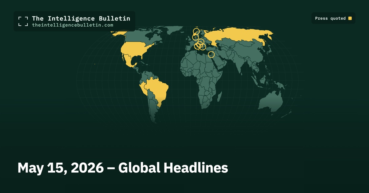 Map of the countries whose press we quoted for: May 15, 2026 – Global Headlines