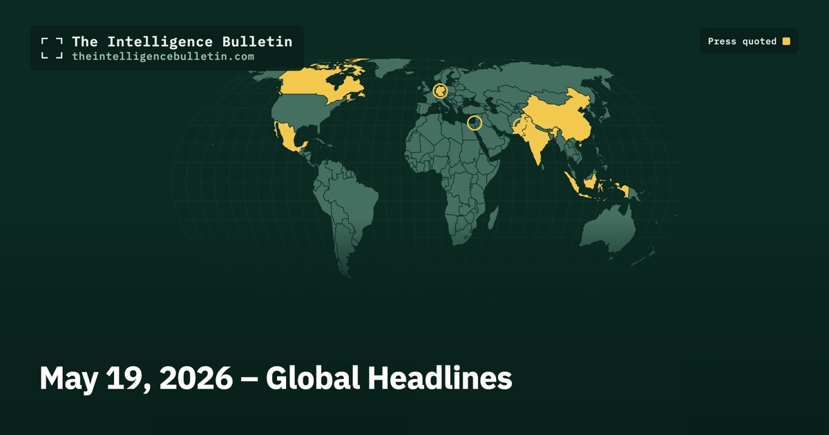 Map of the countries whose press we quoted for: May 19, 2026 – Global Headlines