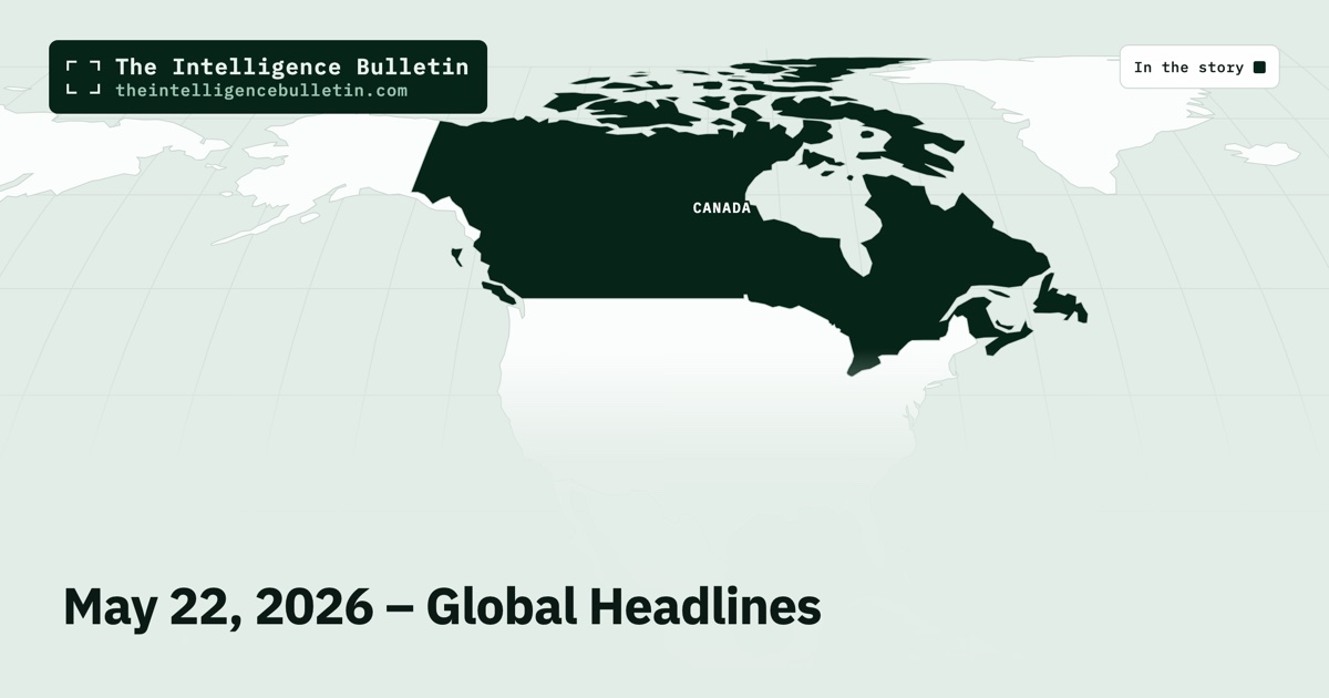 Map of the countries in the story: May 22, 2026 – Global Headlines