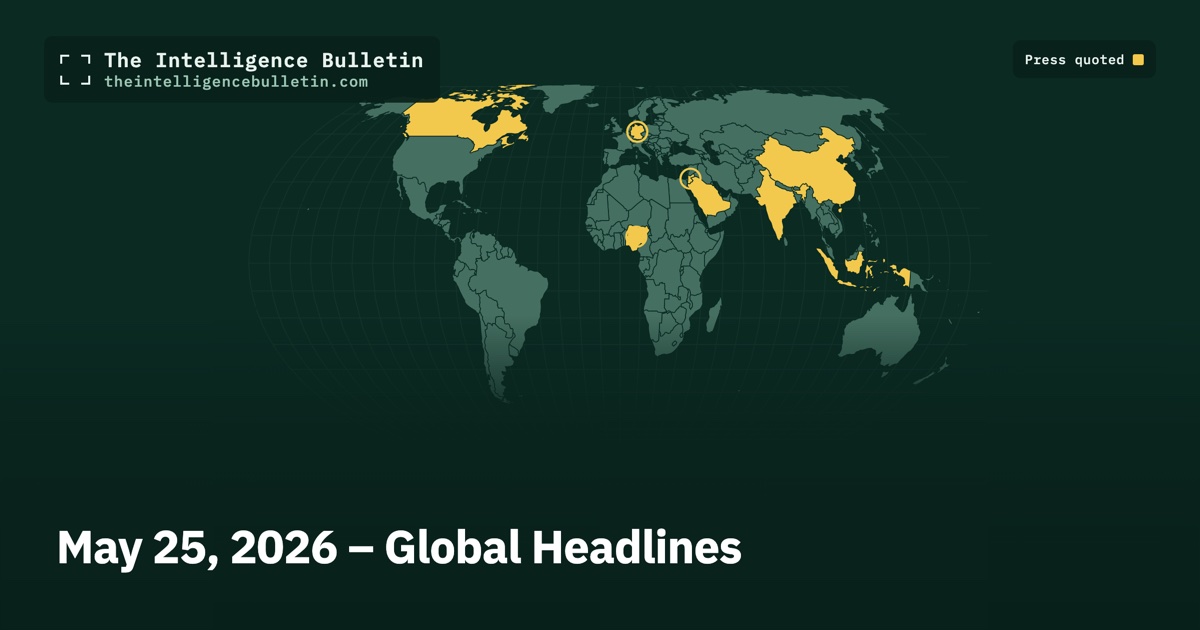 Map of the countries whose press we quoted for: May 25, 2026 – Global Headlines