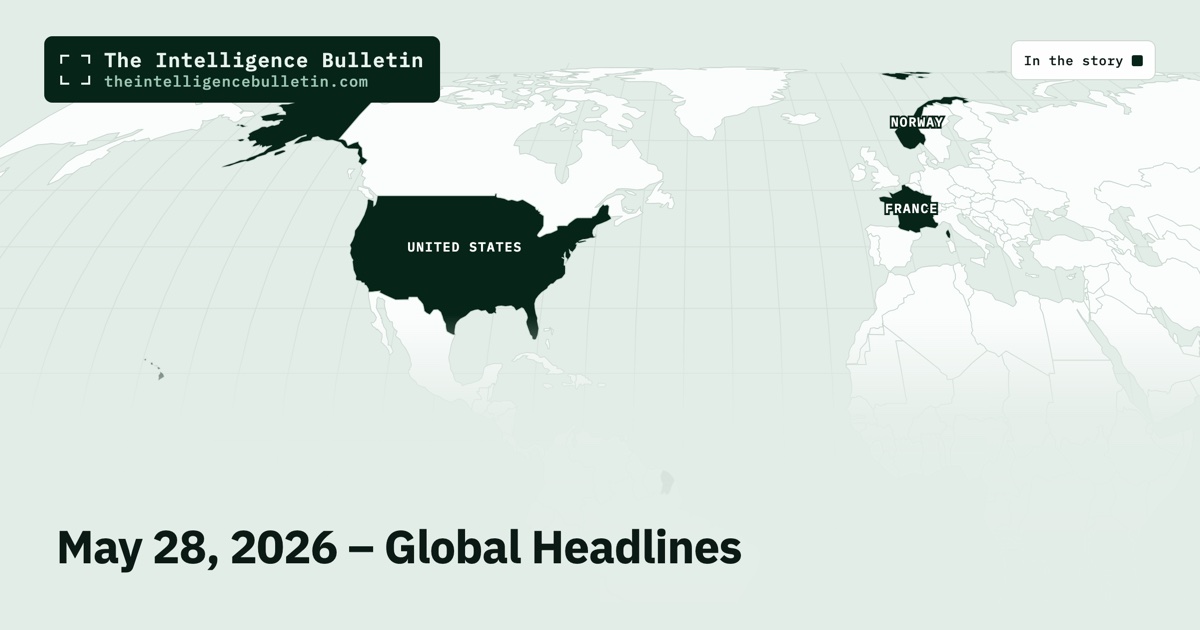 Map of the countries in the story: May 28, 2026 – Global Headlines