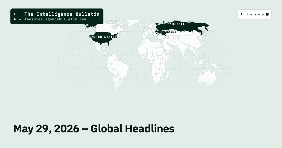 Map of the countries in the story: May 29, 2026 – Global Headlines