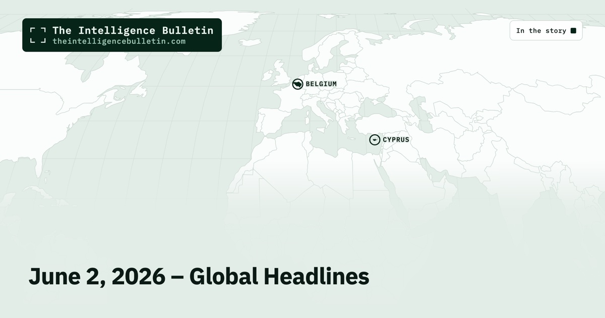 Map of the countries in the story: June 2, 2026 – Global Headlines