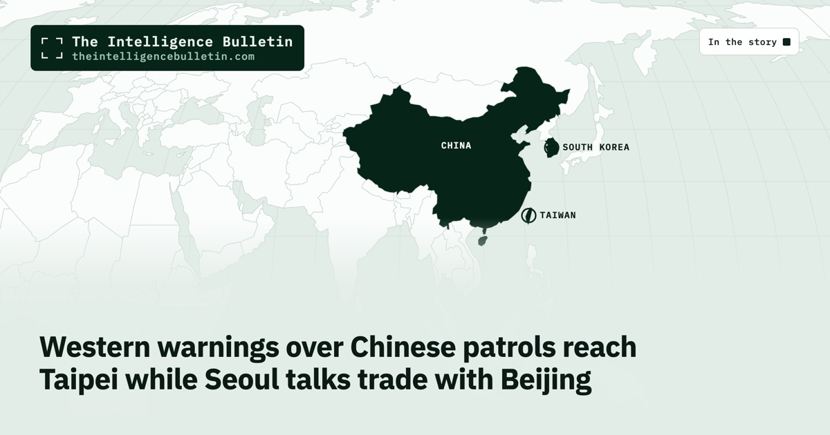 Map of the countries in the story: Western warnings over Chinese patrols reach Taipei while Seoul talks trade with Beijing