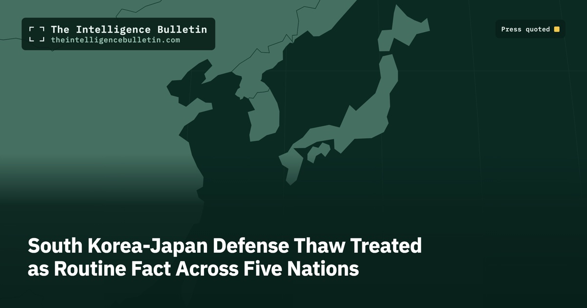 Map of the countries whose press we quoted for: South Korea-Japan Defense Thaw Treated as Routine Fact Across Five Nations