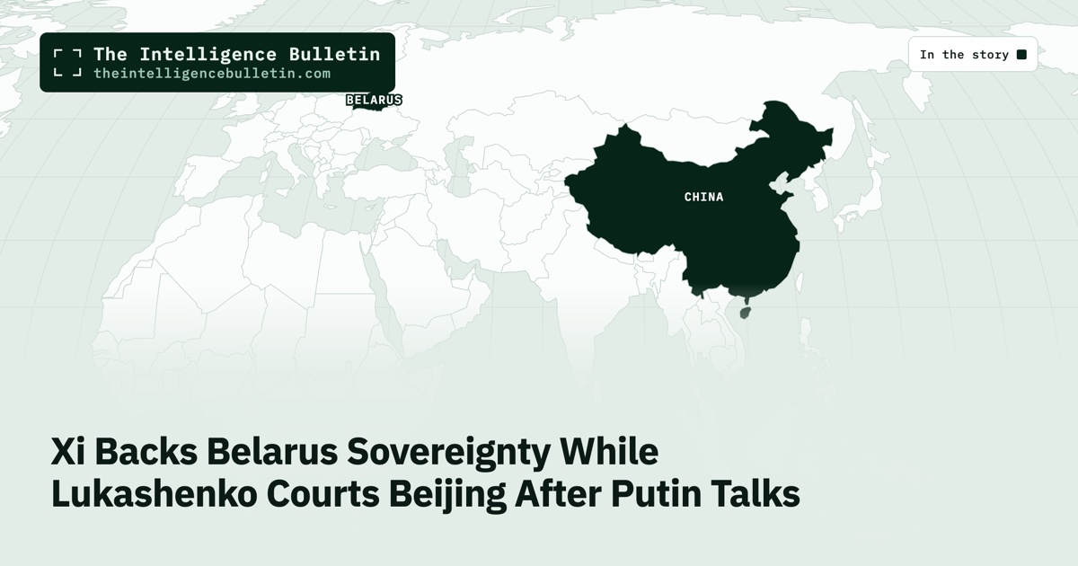 Map of the countries in the story: Xi Backs Belarus Sovereignty While Lukashenko Courts Beijing After Putin Talks