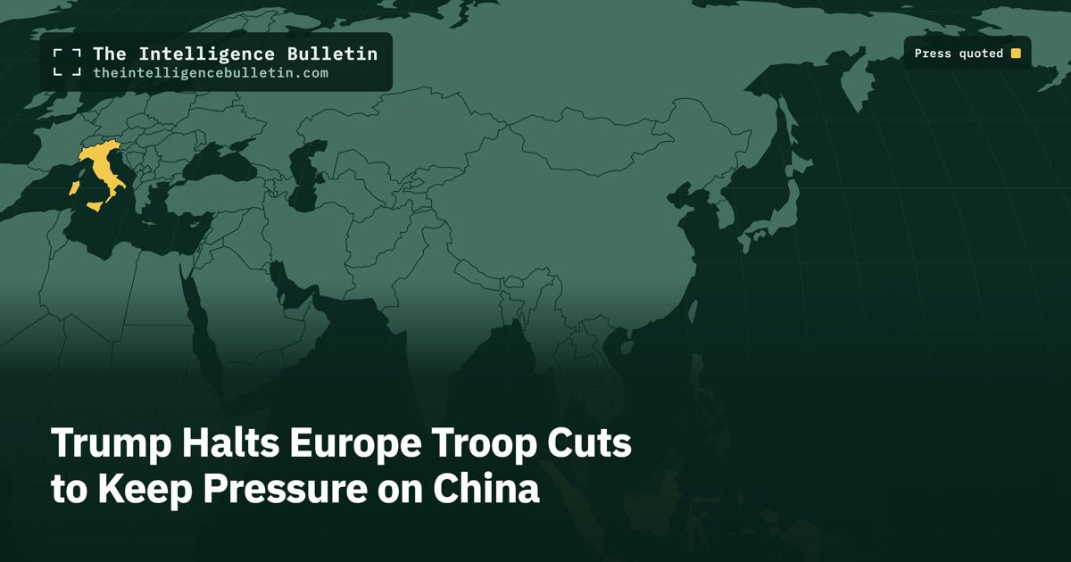 Map of the countries whose press we quoted for: Trump Halts Europe Troop Cuts to Keep Pressure on China