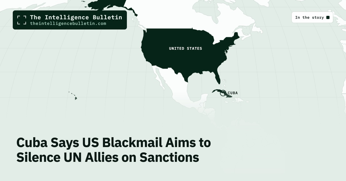 Map of the countries in the story: Cuba Says US Blackmail Aims to Silence UN Allies on Sanctions