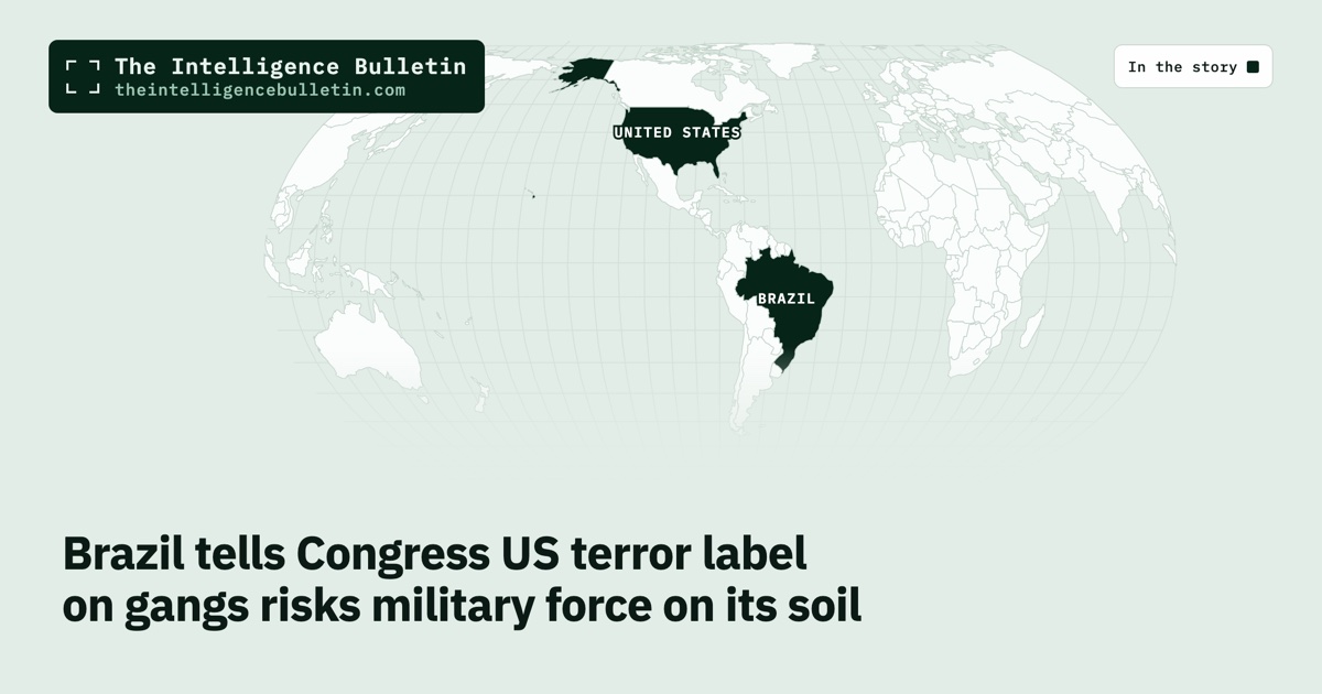 Map of the countries in the story: Brazil tells Congress US terror label on gangs risks military force on its soil