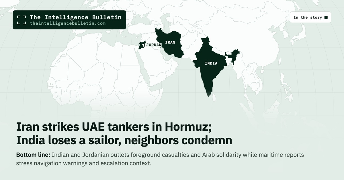 Map of the countries in the story: Iran strikes UAE tankers in Hormuz; India loses a sailor, neighbors condemn