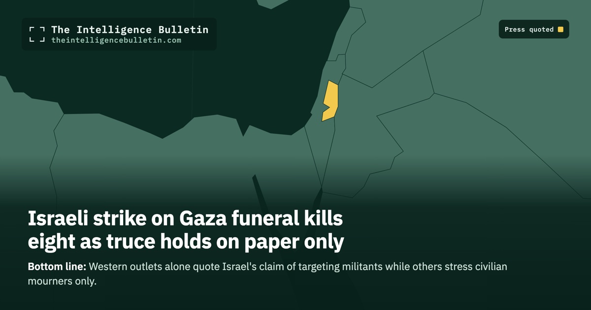 Map of the countries whose press we quoted for: Israeli strike on Gaza funeral kills eight as truce holds on paper only