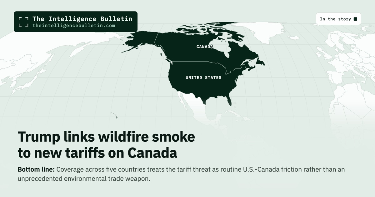 Map of the countries in the story: Trump links wildfire smoke to new tariffs on Canada