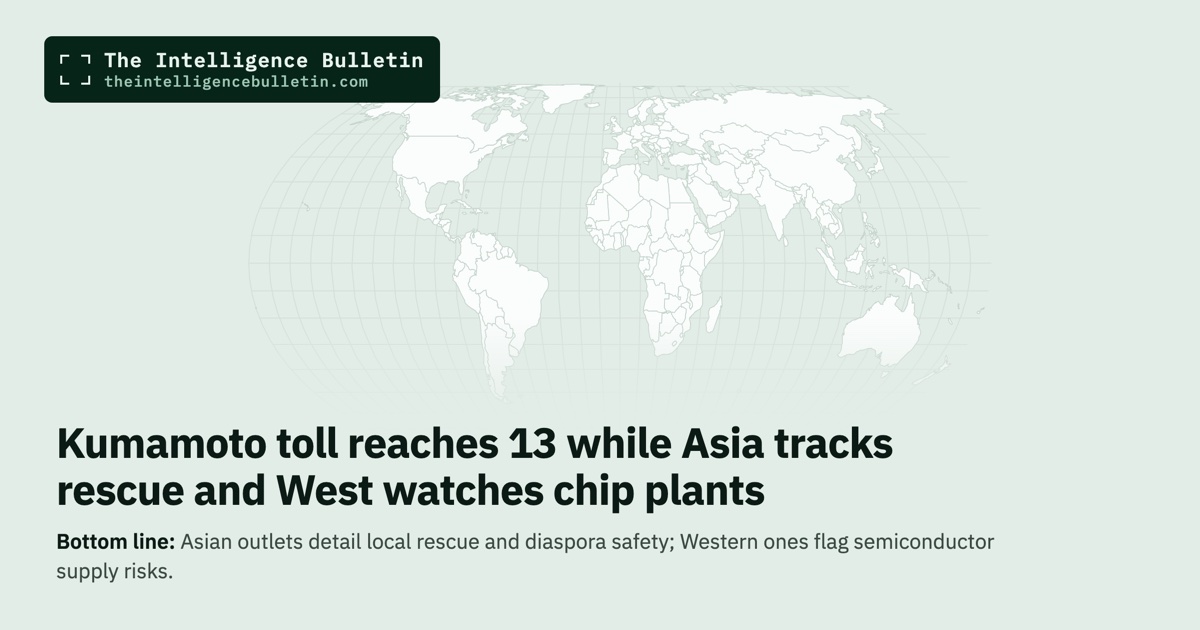 Map of the countries in the story: Kumamoto toll reaches 13 while Asia tracks rescue and West watches chip plants