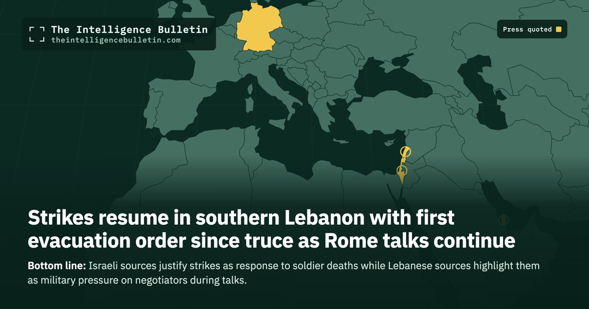 Map of the countries whose press we quoted for: Strikes resume in southern Lebanon with first evacuation order since truce as Rome talks continue