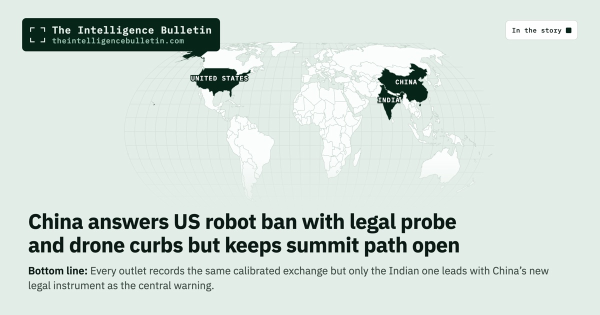 Map of the countries in the story: China answers US robot ban with legal probe and drone curbs but keeps summit path open