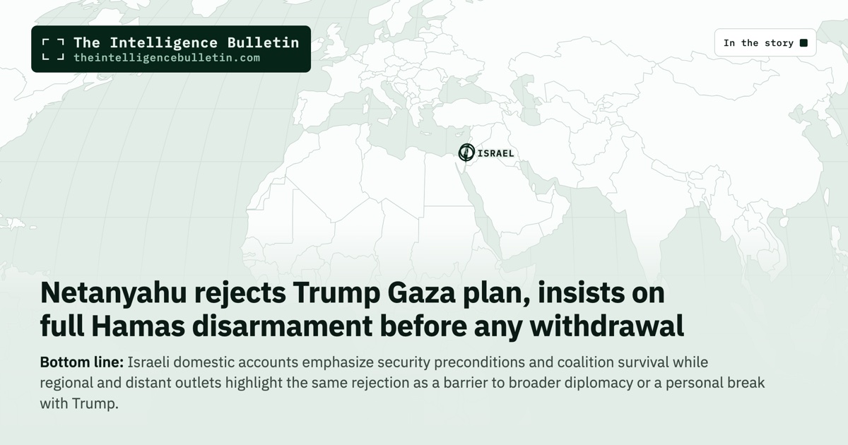 Map of the countries in the story: Netanyahu rejects Trump Gaza plan, insists on full Hamas disarmament before any withdrawal
