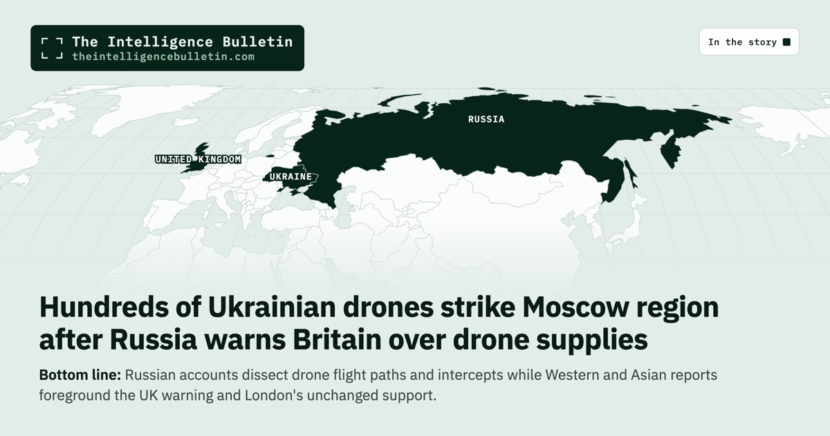 Map of the countries in the story: Hundreds of Ukrainian drones strike Moscow region after Russia warns Britain over drone supplies