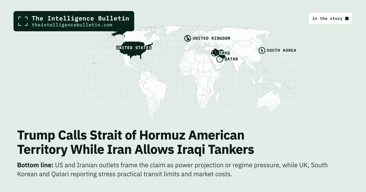 Map of the countries in the story: Trump Calls Strait of Hormuz American Territory While Iran Allows Iraqi Tankers