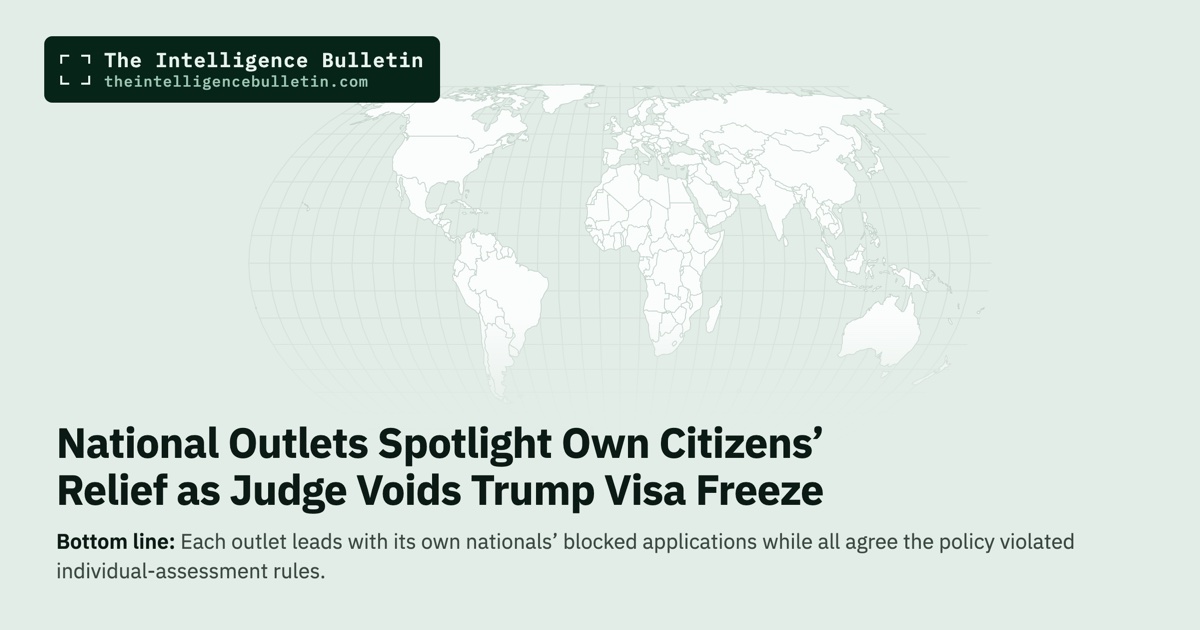 Map of the countries in the story: National Outlets Spotlight Own Citizens’ Relief as Judge Voids Trump Visa Freeze