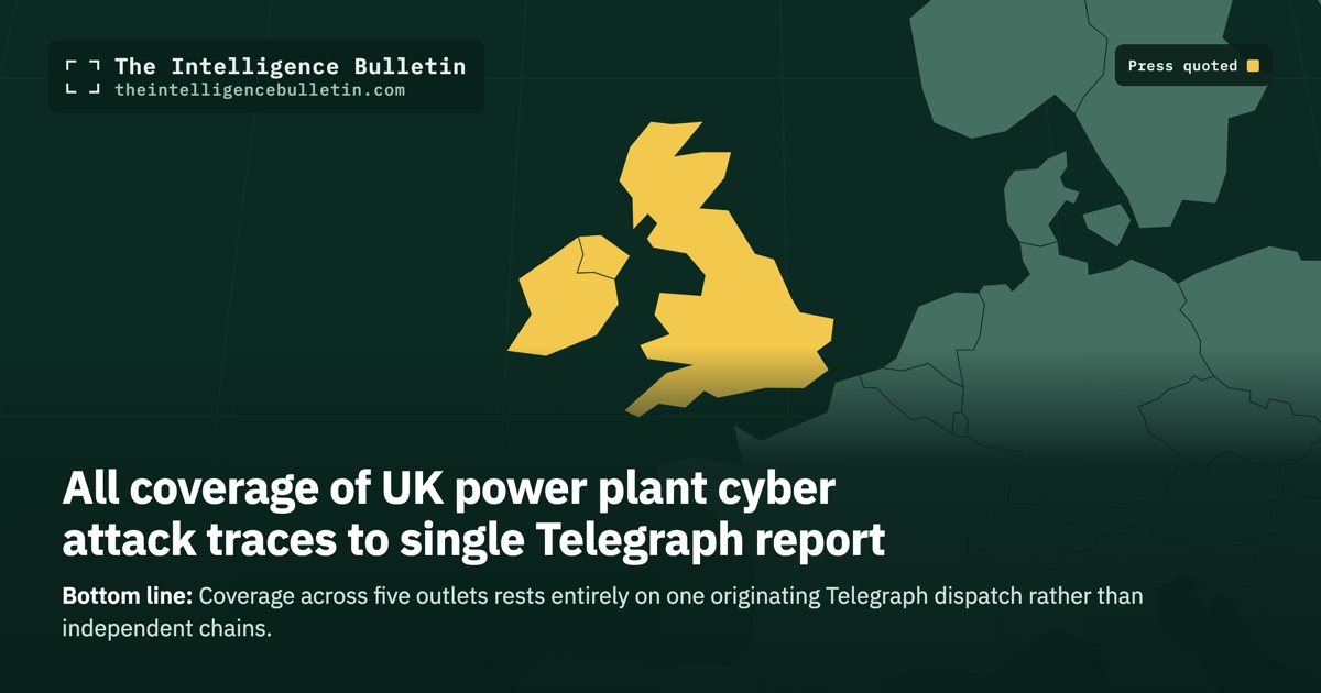 Map of the countries whose press we quoted for: All coverage of UK power plant cyber attack traces to single Telegraph report