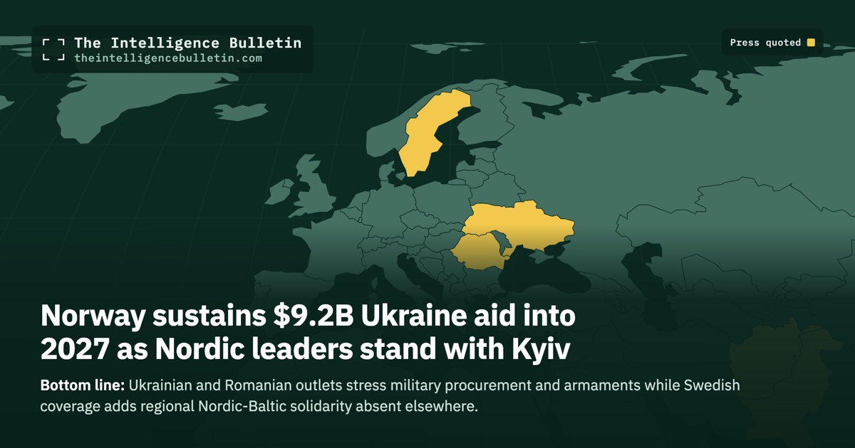 Map of the countries whose press we quoted for: Norway sustains $9.2B Ukraine aid into 2027 as Nordic leaders stand with Kyiv
