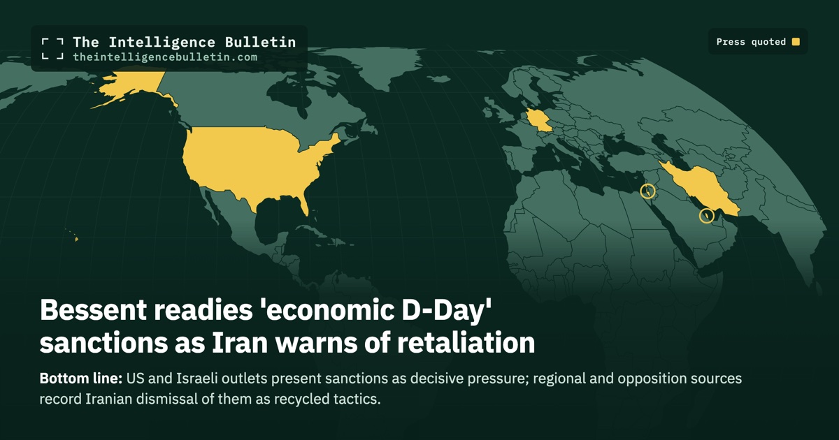 Map of the countries whose press we quoted for: Bessent readies 'economic D-Day' sanctions as Iran warns of retaliation