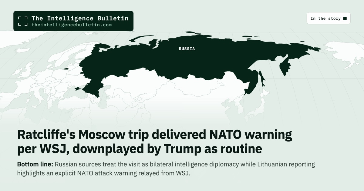 Map of the countries in the story: Ratcliffe's Moscow trip delivered NATO warning per WSJ, downplayed by Trump as routine