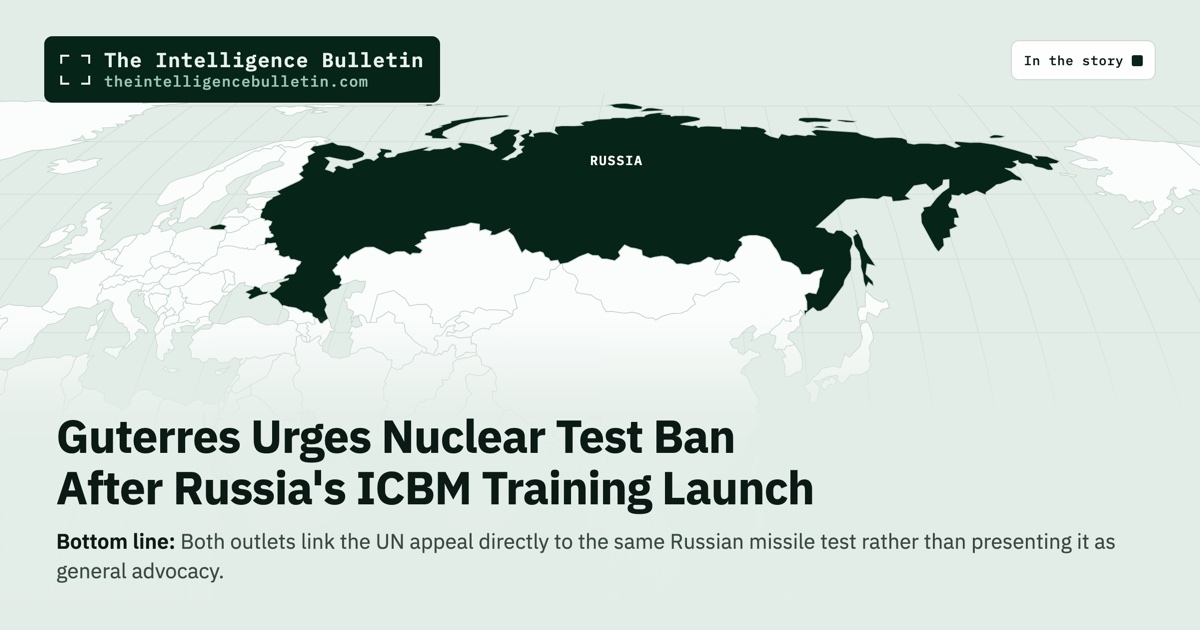 Map of the countries in the story: Guterres Urges Nuclear Test Ban After Russia's ICBM Training Launch