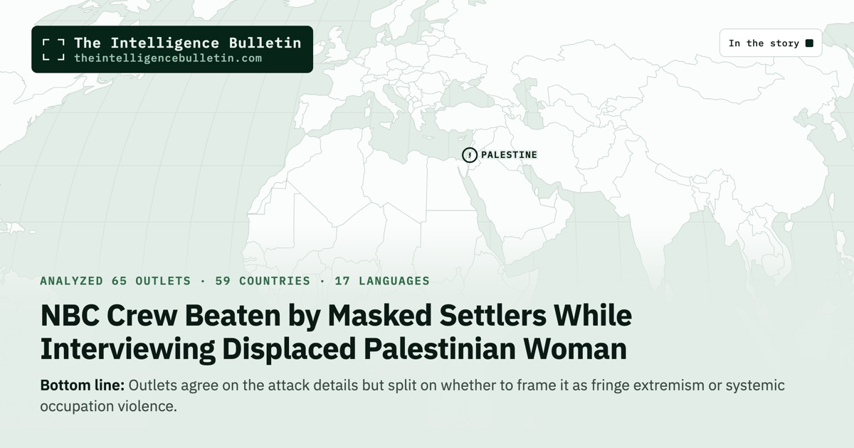 Map of the countries in the story: NBC Crew Beaten by Masked Settlers While Interviewing Displaced Palestinian Woman