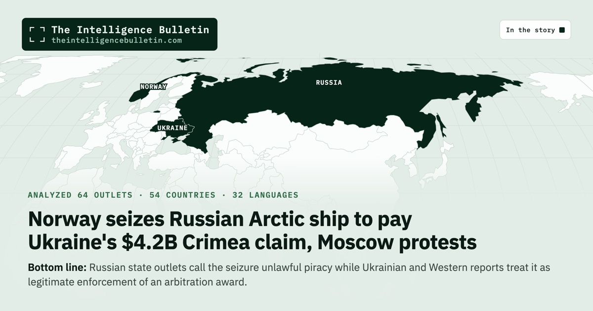 Map of the countries in the story: Norway seizes Russian Arctic ship to pay Ukraine's $4.2B Crimea claim, Moscow protests