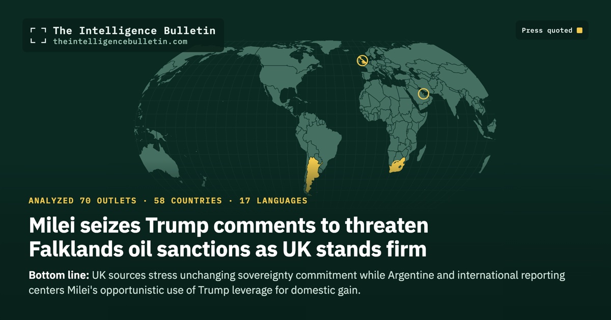 Map of the countries whose press we quoted for: Milei seizes Trump comments to threaten Falklands oil sanctions as UK stands firm