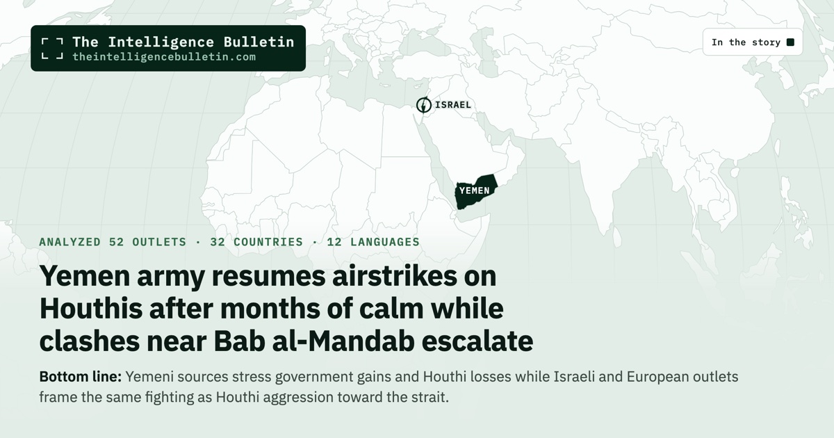 Map of the countries in the story: Yemen army resumes airstrikes on Houthis after months of calm while clashes near Bab al-Mandab escalate