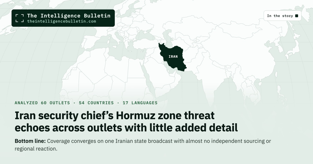 Map of the countries in the story: Iran security chief’s Hormuz zone threat echoes across outlets with little added detail