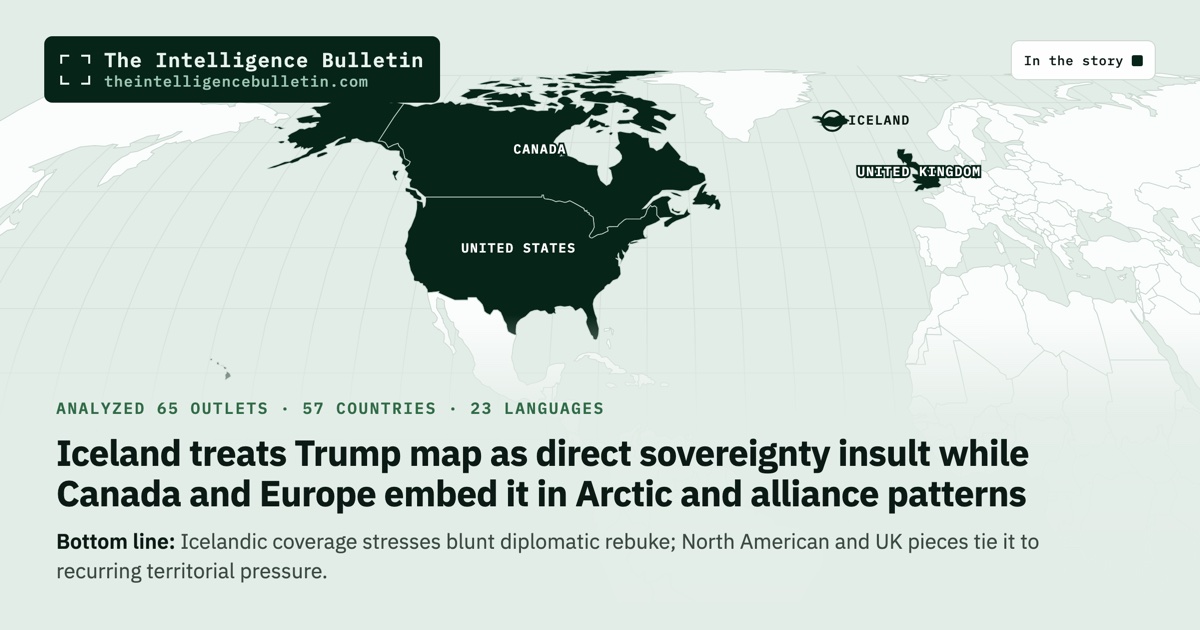 Map of the countries in the story: Iceland treats Trump map as direct sovereignty insult while Canada and Europe embed it in Arctic and alliance patterns