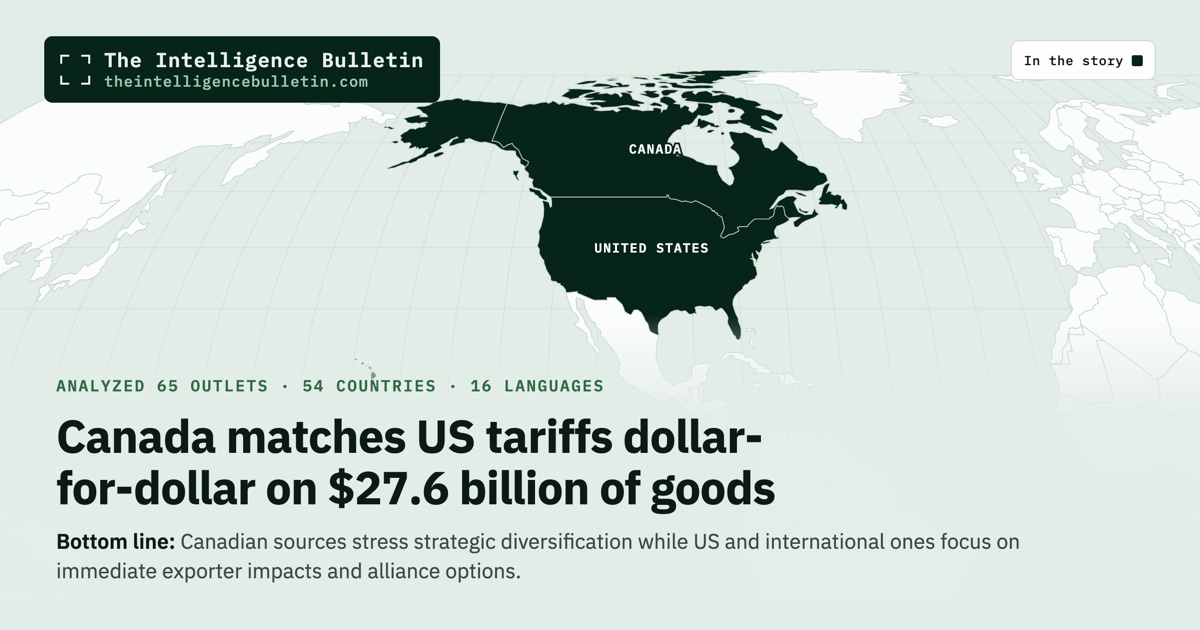Map of the countries in the story: Canada matches US tariffs dollar-for-dollar on $27.6 billion of goods