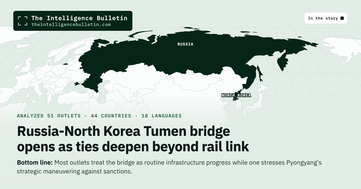 Map of the countries in the story: Russia-North Korea Tumen bridge opens as ties deepen beyond rail link
