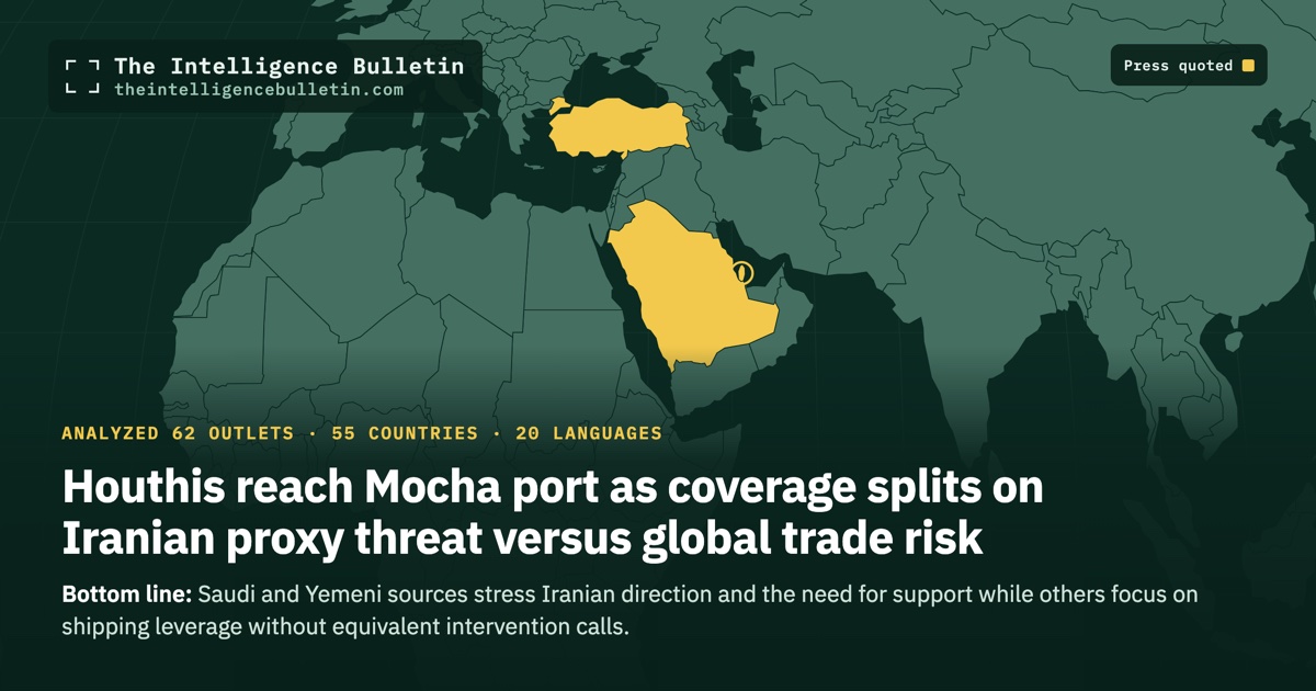 Map of the countries whose press we quoted for: Houthis reach Mocha port as coverage splits on Iranian proxy threat versus global trade risk