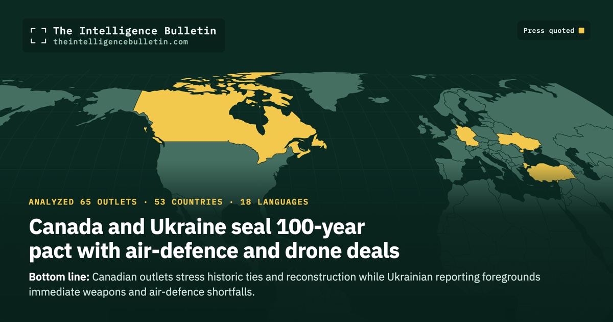 Map of the countries whose press we quoted for: Canada and Ukraine seal 100-year pact with air-defence and drone deals