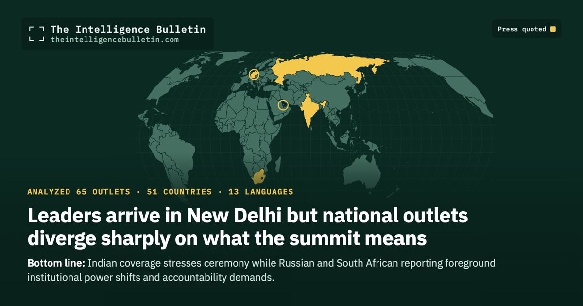Map of the countries whose press we quoted for: Leaders arrive in New Delhi but national outlets diverge sharply on what the summit means