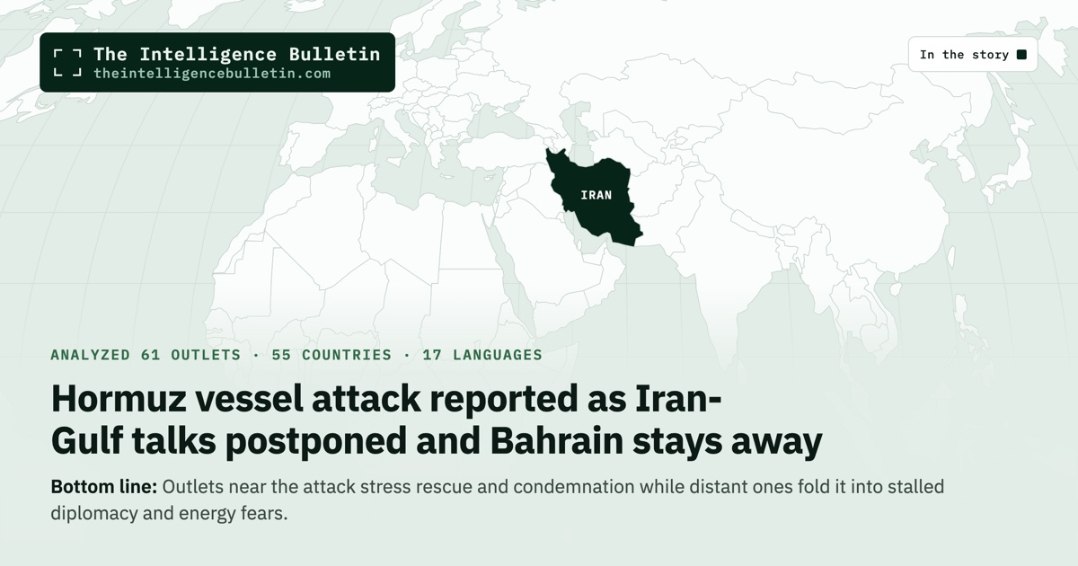 Map of the countries in the story: Hormuz vessel attack reported as Iran-Gulf talks postponed and Bahrain stays away