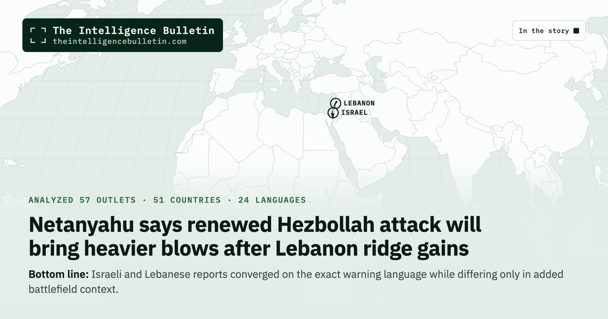 Map of the countries in the story: Netanyahu says renewed Hezbollah attack will bring heavier blows after Lebanon ridge gains