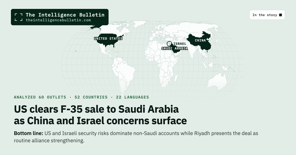 Map of the countries in the story: US clears F-35 sale to Saudi Arabia as China and Israel concerns surface