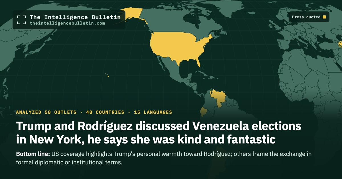 Map of the countries whose press we quoted for: Trump and Rodríguez discussed Venezuela elections in New York, he says she was kind and fantastic