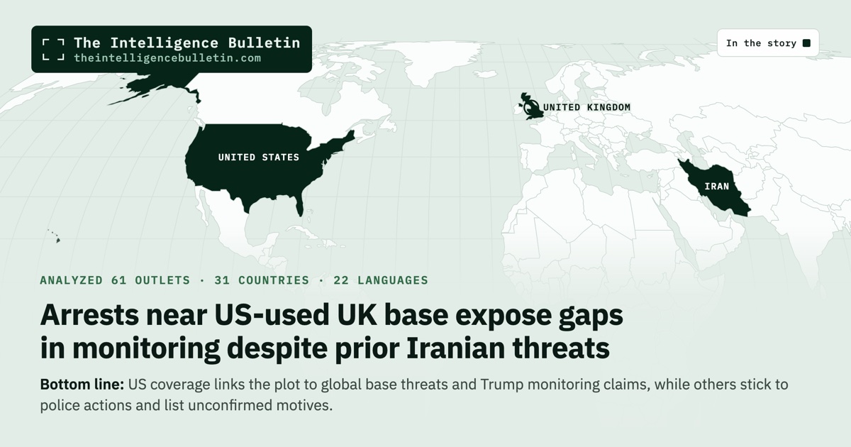 Map of the countries in the story: Arrests near US-used UK base expose gaps in monitoring despite prior Iranian threats